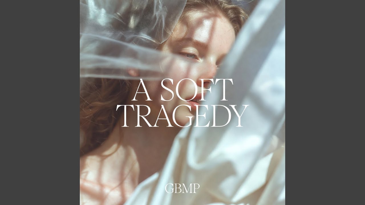 A Soft Tragedy