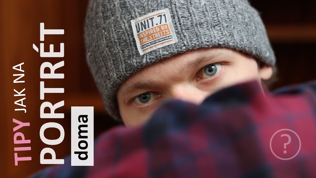 Triky jak na PORTRÉT (v obýváku) | Zvládnete to i vy!