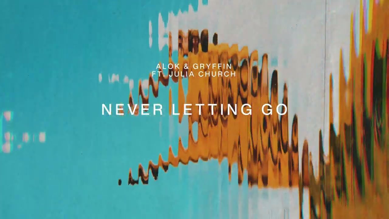 Alok, Gryffin & Julia Church &ndash; Never Letting Go (Official Visualizer)