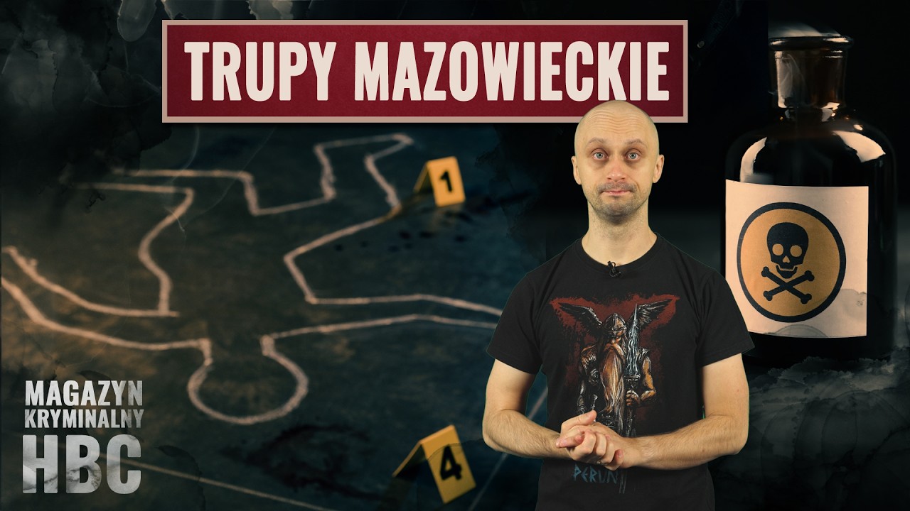 Magazyn kryminalny HBC - trupy mazowieckie. Historia Bez Cenzury