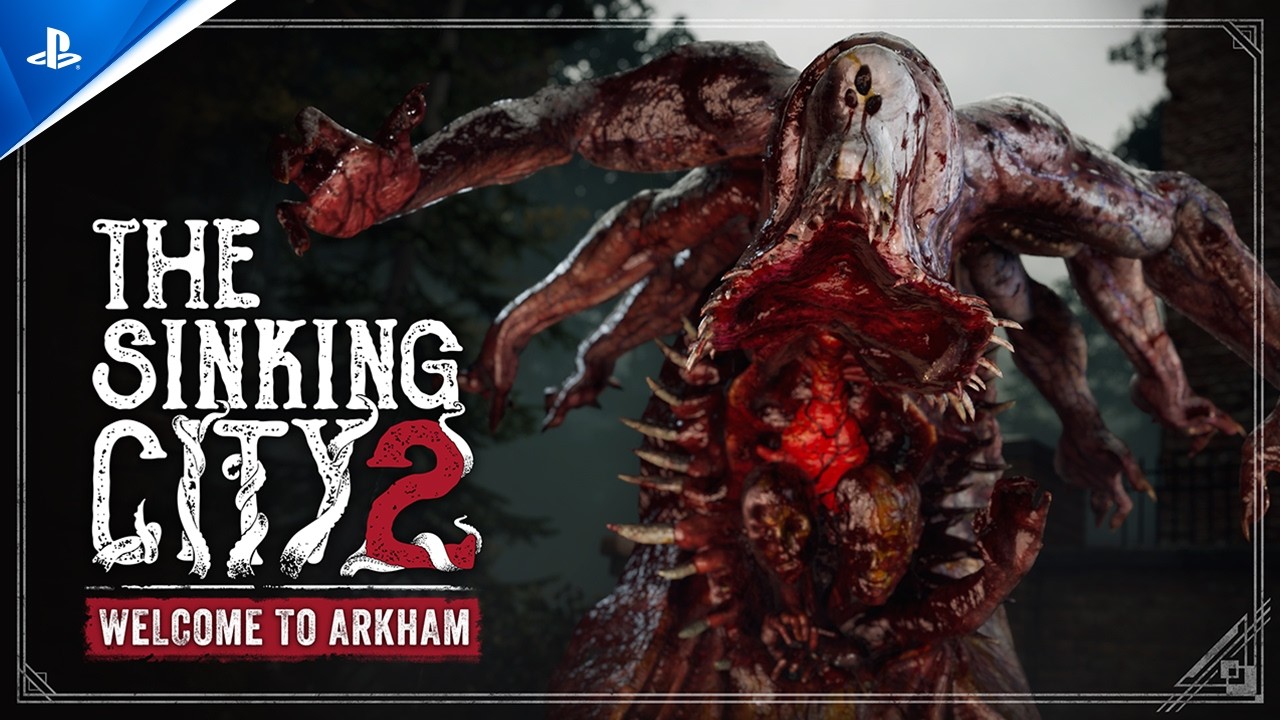 The Sinking City 2 - Release Date Trailer (Welcome to Arkham) | PS5 Games