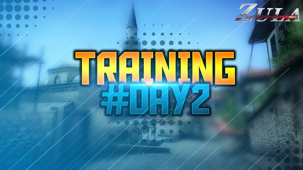 Training in ZULA (Old Town) DAY 2 by RelyK