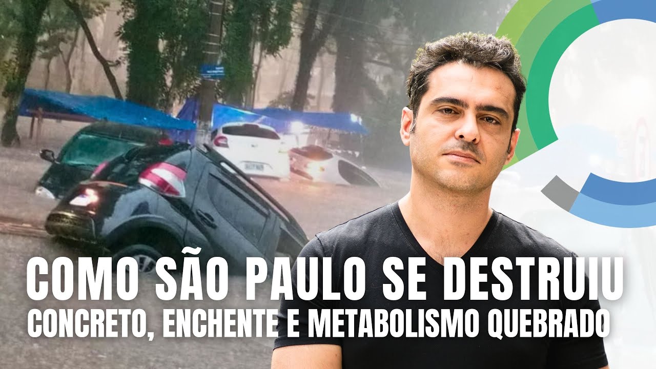 Por que São Paulo alaga e esquenta? A cidade contra seus próprios rios