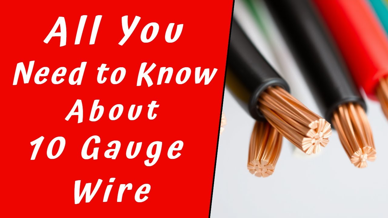 All You Need to Know About 10 Gauge Wire