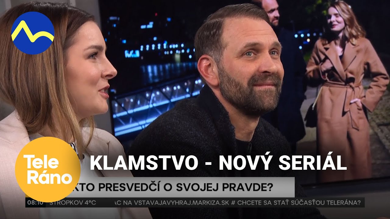 Tomáš Maštalír a Monika Horváthová - hlavné postavy Klamstvo -rozhovor | Teleráno