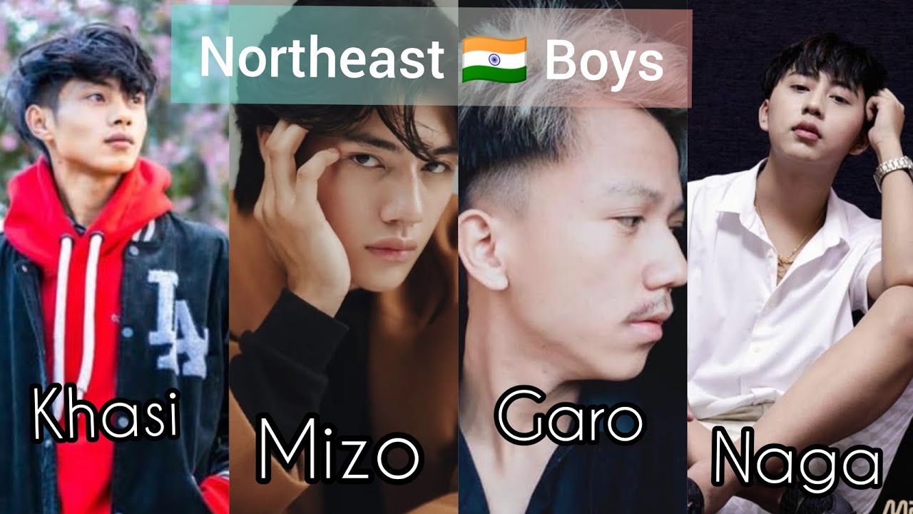 Handsome: Garo+Khasi+Naga+Mizo boys...❣😁//Northeast...🇮🇳