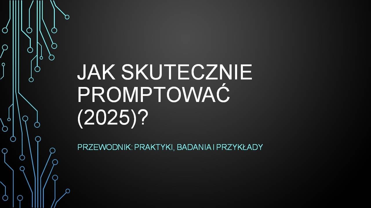 Jak skutecznie promptować?