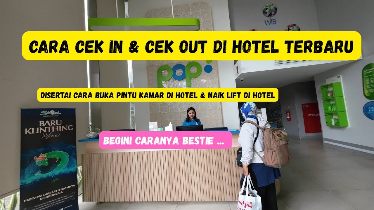 Cara cek in di hotel & cek out dari hotel terbaru | cara menginap di hotel 2025