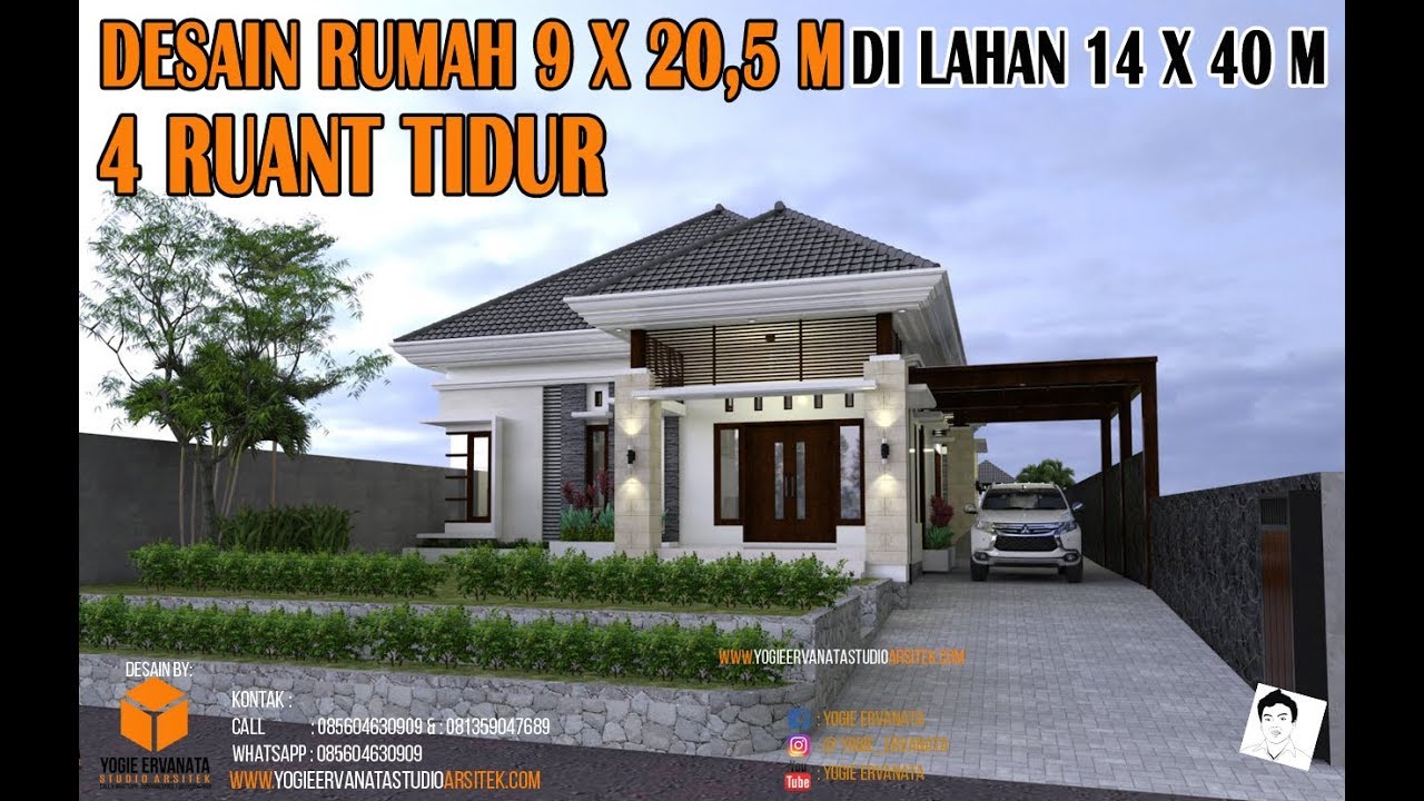DESAIN RUMAH 9X20,5 M 4 RUANG TIDUR (kondisi lahan lebih tinggi 1m dari jalan)