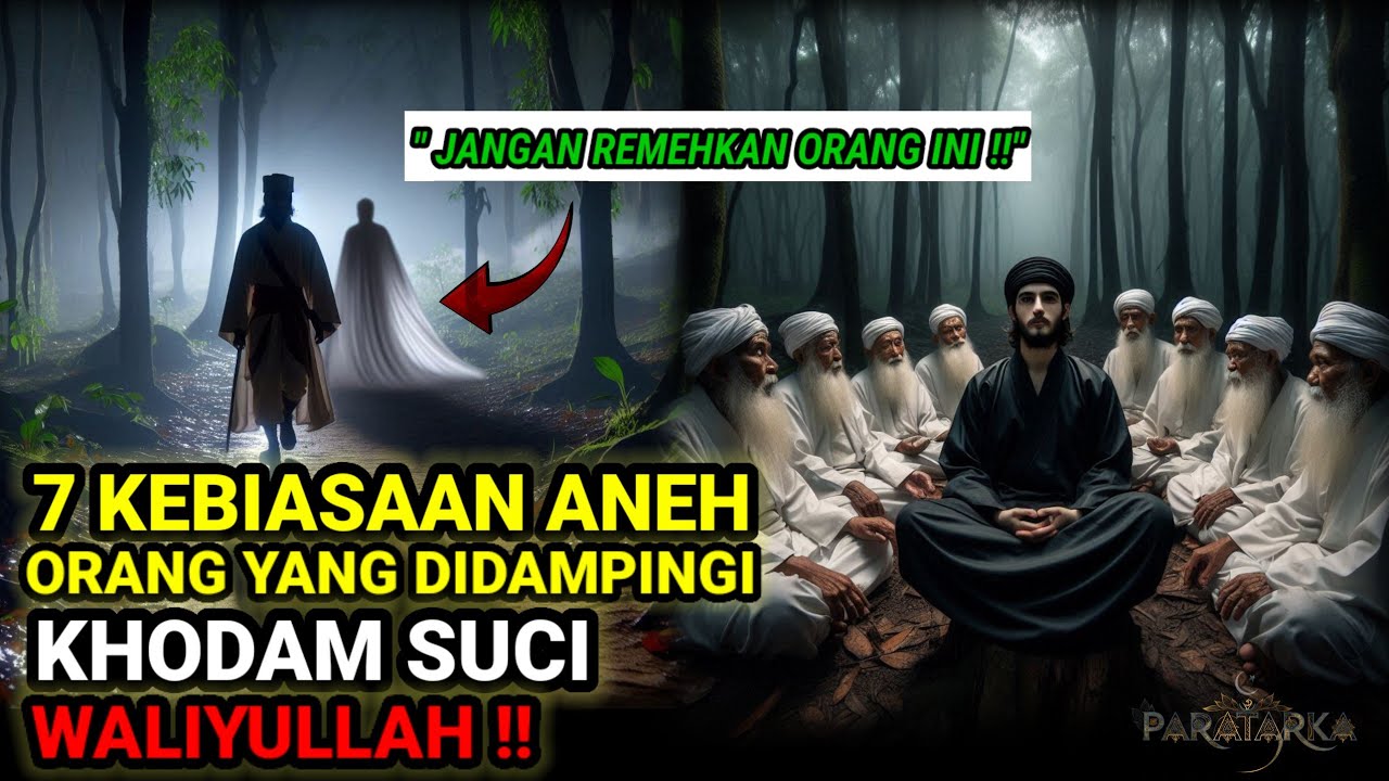 JIKA MILIKI 7 KEBIASAAN ANEH INI❗ TANDA ANDA DIDAMPINGI KHODAM SUCI PARA WALIYULLAH 