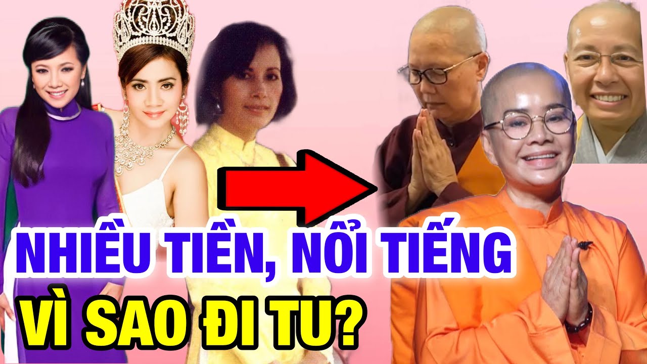 3 Mỹ Nhân Từ Bỏ CS Giàu Sang Cạo Đầu Đi Tu; Chồng Con Khóc Ngất Cho Tới Khi Biết Lý Do