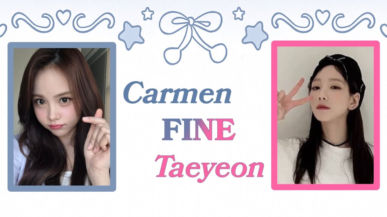 TAEYEON & CARMEN[AI] | FINE 