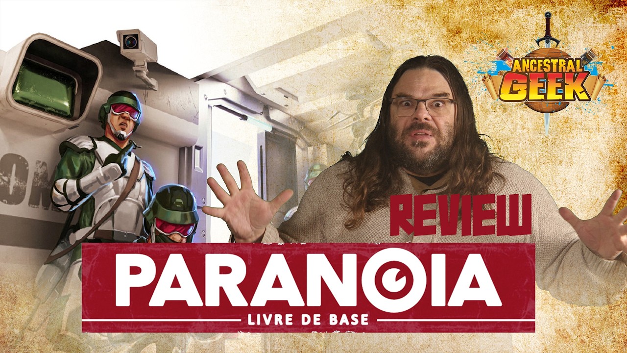 [ TEST JDR ] - Paranoïa édition Parfaite - Ancestral Geek Review 07