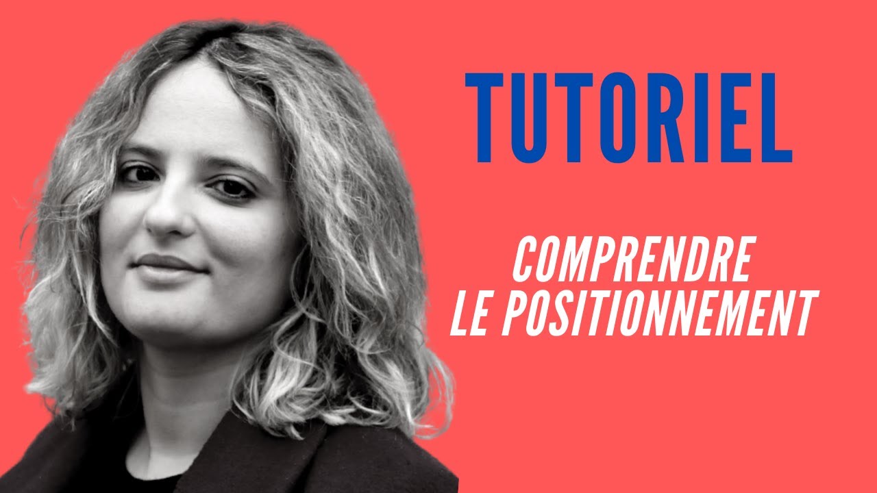 Comprendre le positionnement
