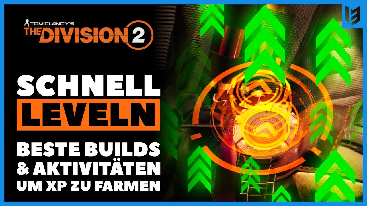 Die EFFIZIENTESTEN XP-Farm-Methoden & BUILDS in The Division 2