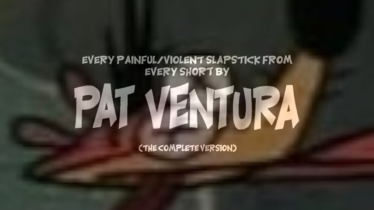 Every Painful/Violent Slapstick Moment from EVERY short by Pat Ventura (The Complete Version)