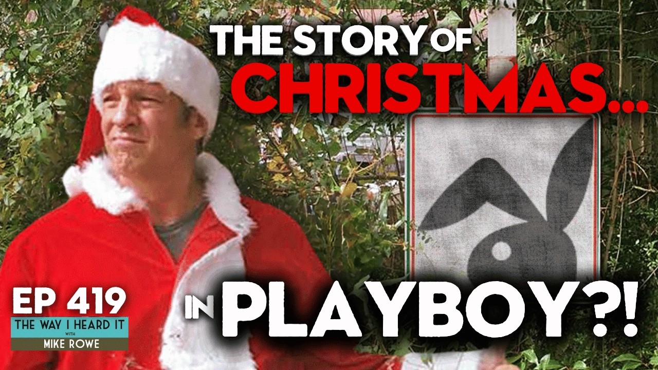 When Playboy Found The Spirit Of Christmas | The Way I Heard It with Mike Rowe