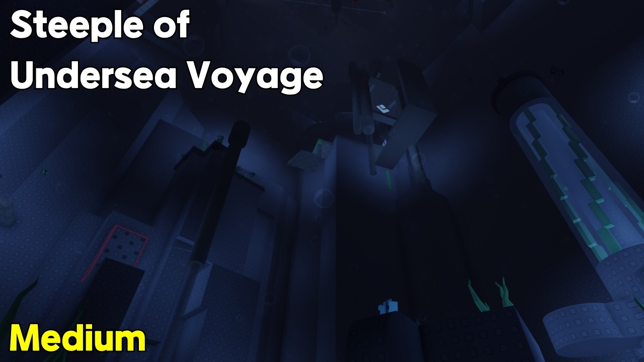 EToH - Steeple of Undersea Voyage (SoUV) Guide