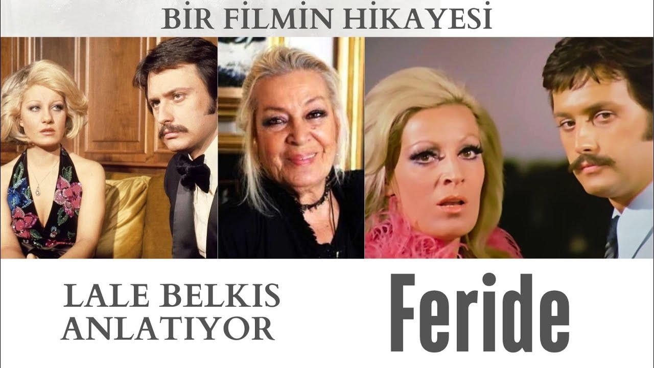 'FERİDE'yi Lale Belkıs anlatıyor