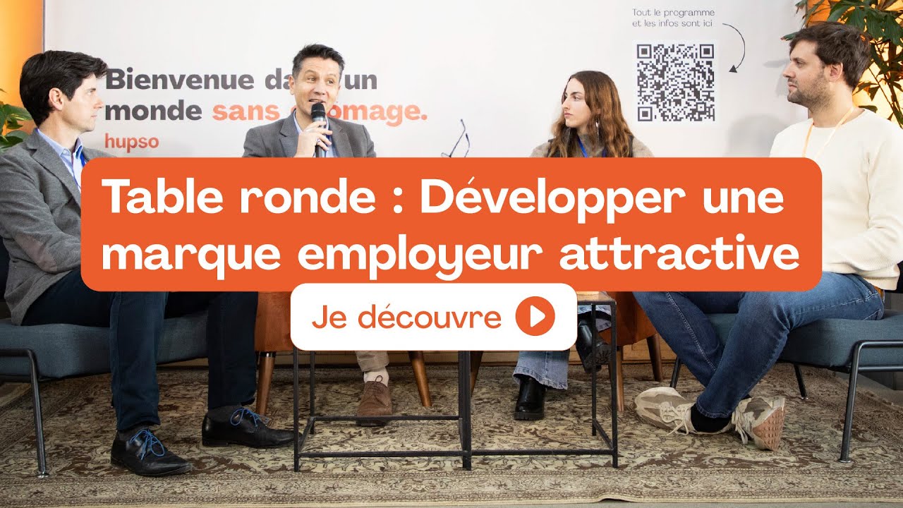 Table Ronde : Développer une marque employeur attractive pour des métiers en tension