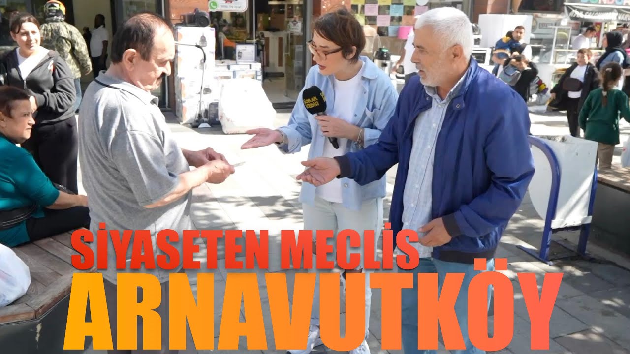 ARNAVUTKÖY | Gündem Sokakta | Sokak Röportajları