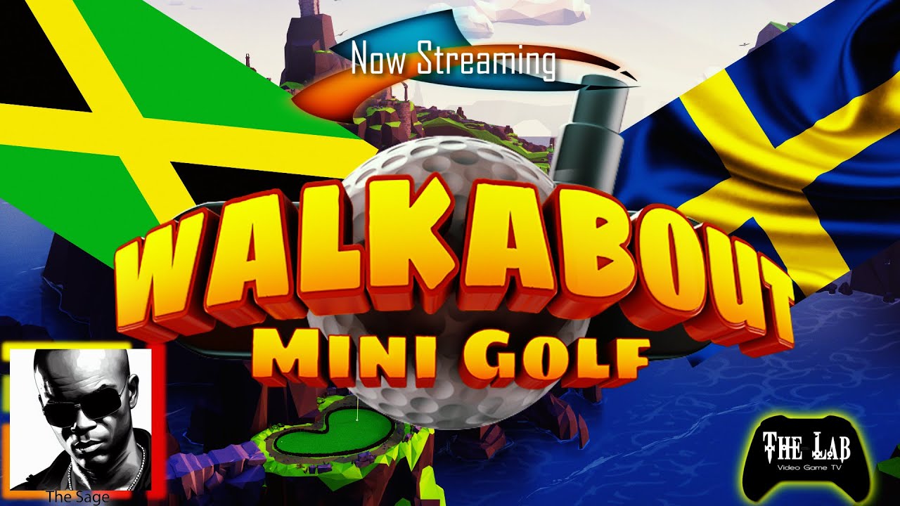Jamaica vs Sweden Walkabout Mini Golf (The Lab Video Game TV) (The Lab Video Game TV)