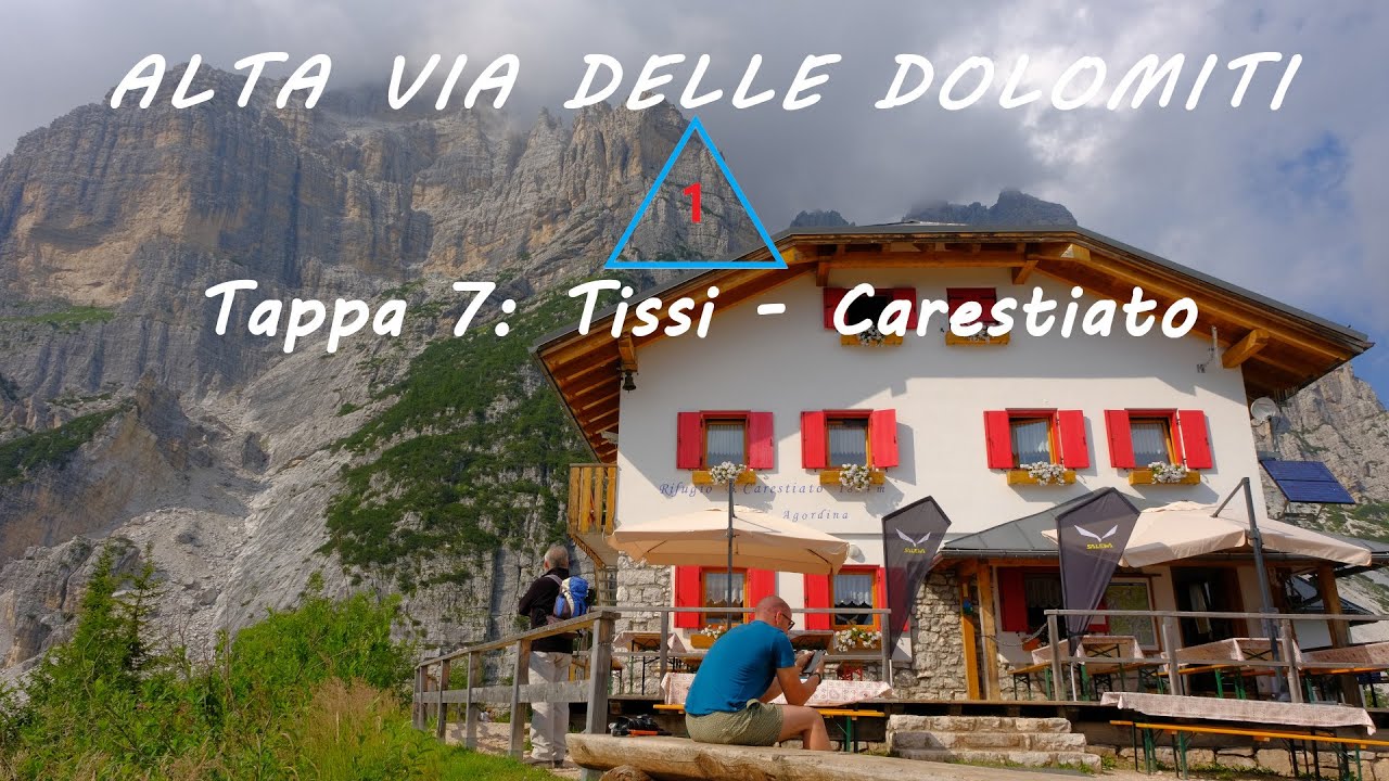 Alta Via N.1 Delle Dolomiti - Tappa 7: Rifugio Tissi - Rifugio Carestiato (e considerazioni finali)