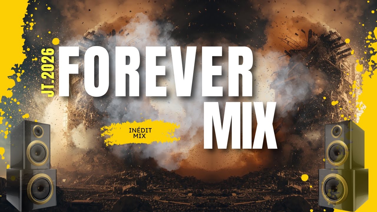 ❤️❤️❤️   FOREVER MIX ❤️❤️❤️