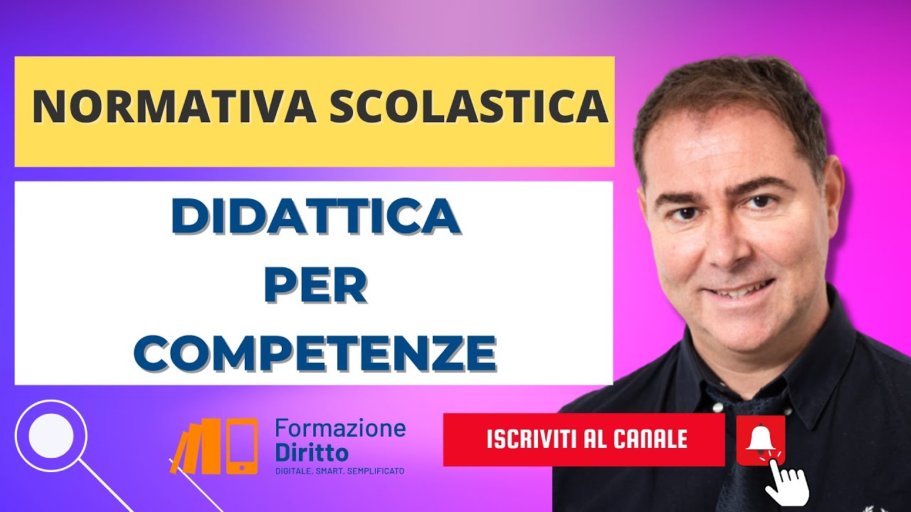 NORMATIVA SCOLASTICA. Didattica delle competenze
