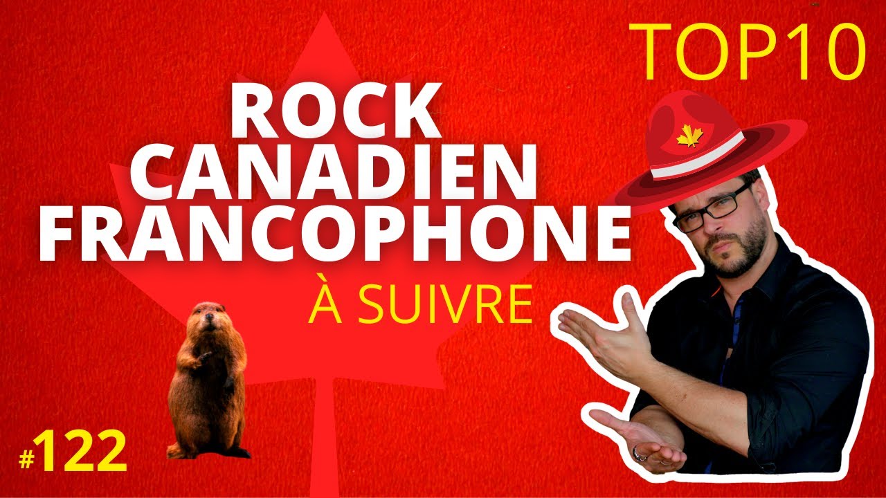 TOP 10 rock CANADIEN francophone - UCLA 122