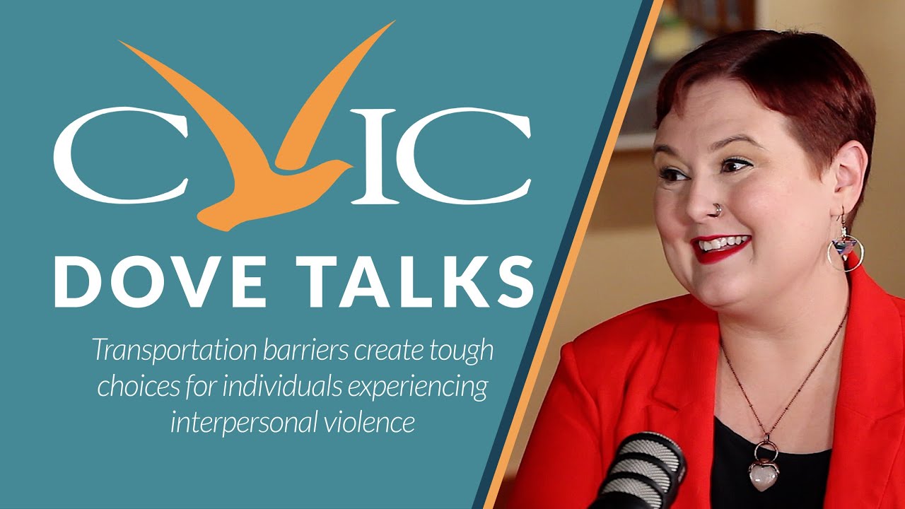 CVIC Dove Talks - Transportation Barriers Create Tough Choices