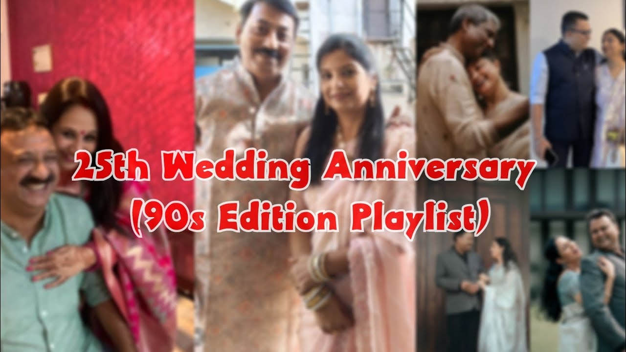 25th Wedding Anniversary Playlist - 90s Edition | 