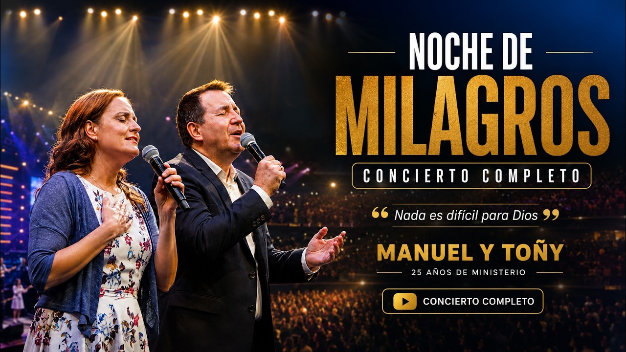 DVD Completo | NOCHE DE MILAGROS | MANUEL Y TOÑY | DEJAN2HUELLA
