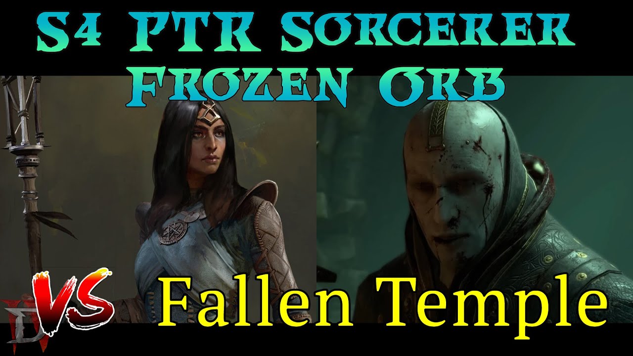 (D4) Frozen Orb Sorcerer vs Fallen Temple - Level 47, Season 4 PTR 1.4.0