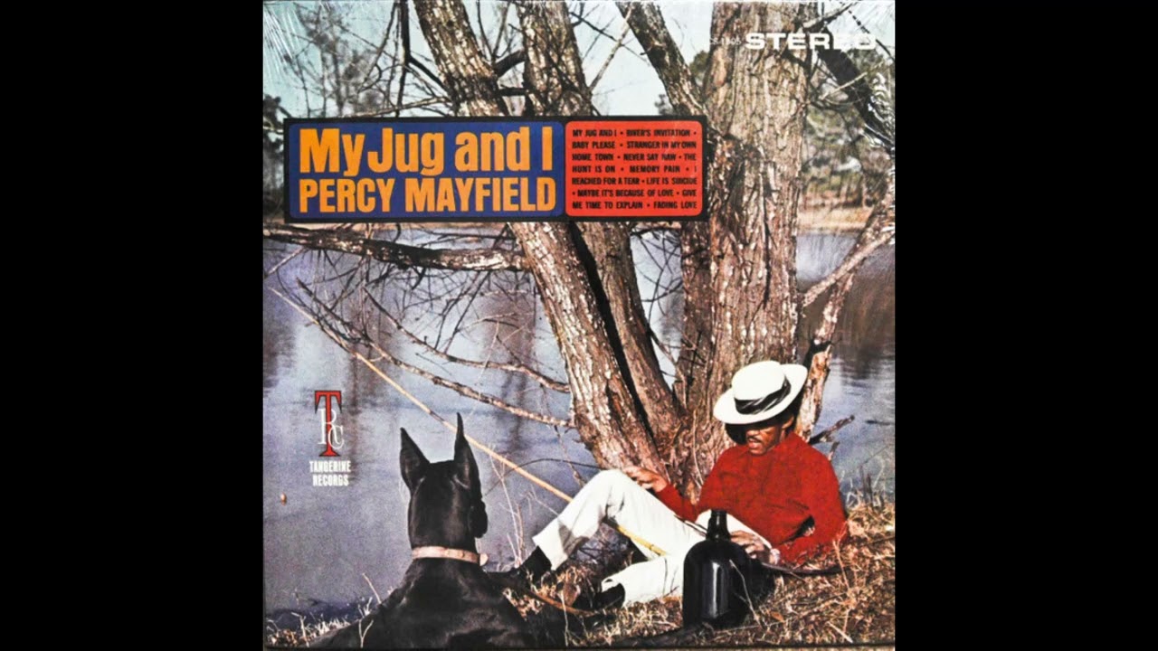 Percy Mayfield – My Jug And I