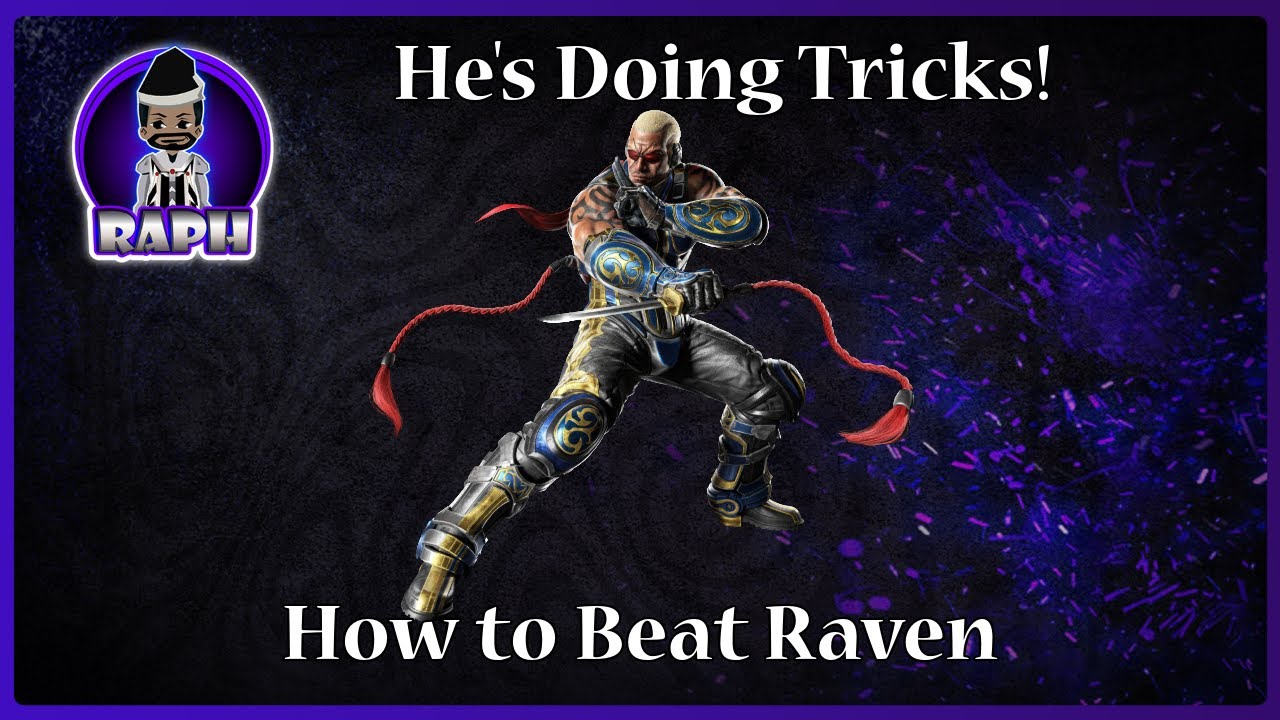 Как победить Рейвен в Tekken 8