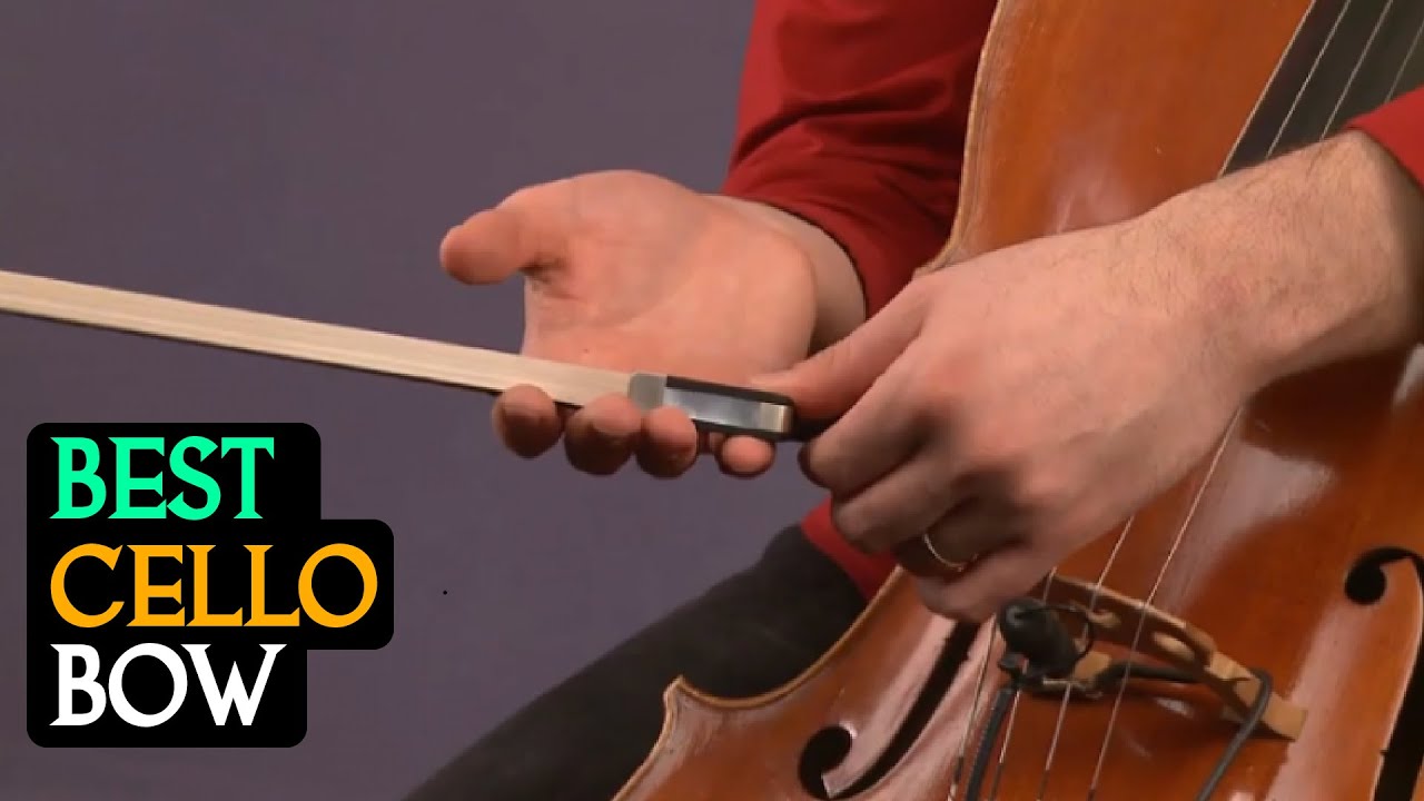 Best Cello Bow: Top Choices for All Levels & Budgets