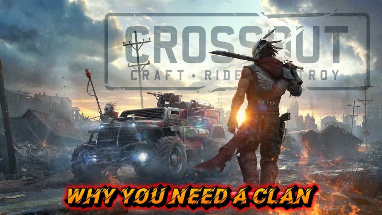 WHY YOU NEED A CLAN IN CROSSOUT - (EXPLAINING it ALL!)