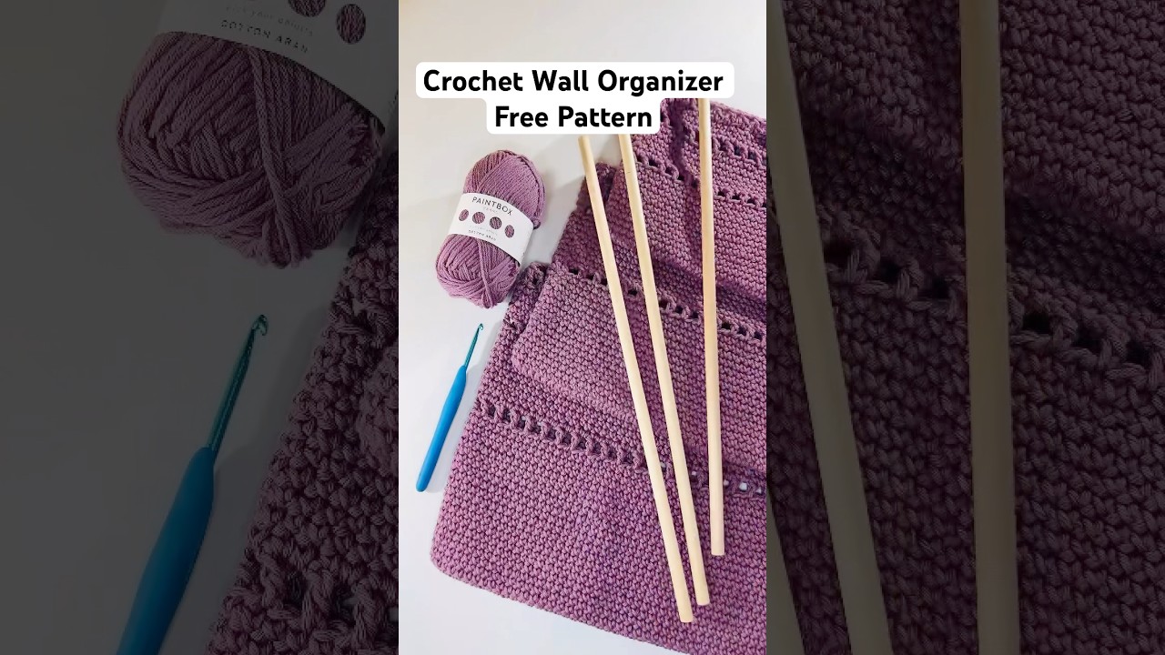 How to Crochet a Wall Organizer | Free Pattern & Cozy Home D&eacute;cor