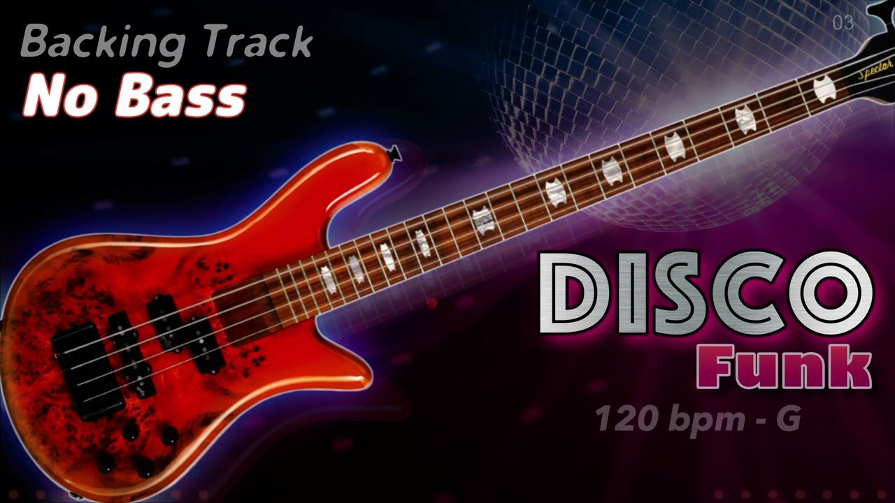 𝄢 DISCO FUNK Backing Track ⭐︎  No Bass - Backing track for bass. 120 BPM in G. #backingtrack
