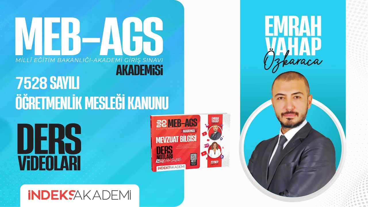 2026 AGS - 7528 Sayılı Öğretmenlik Meslek Kanunu - Soru Çözümü - II - Emrah Vahap ÖZKARACA