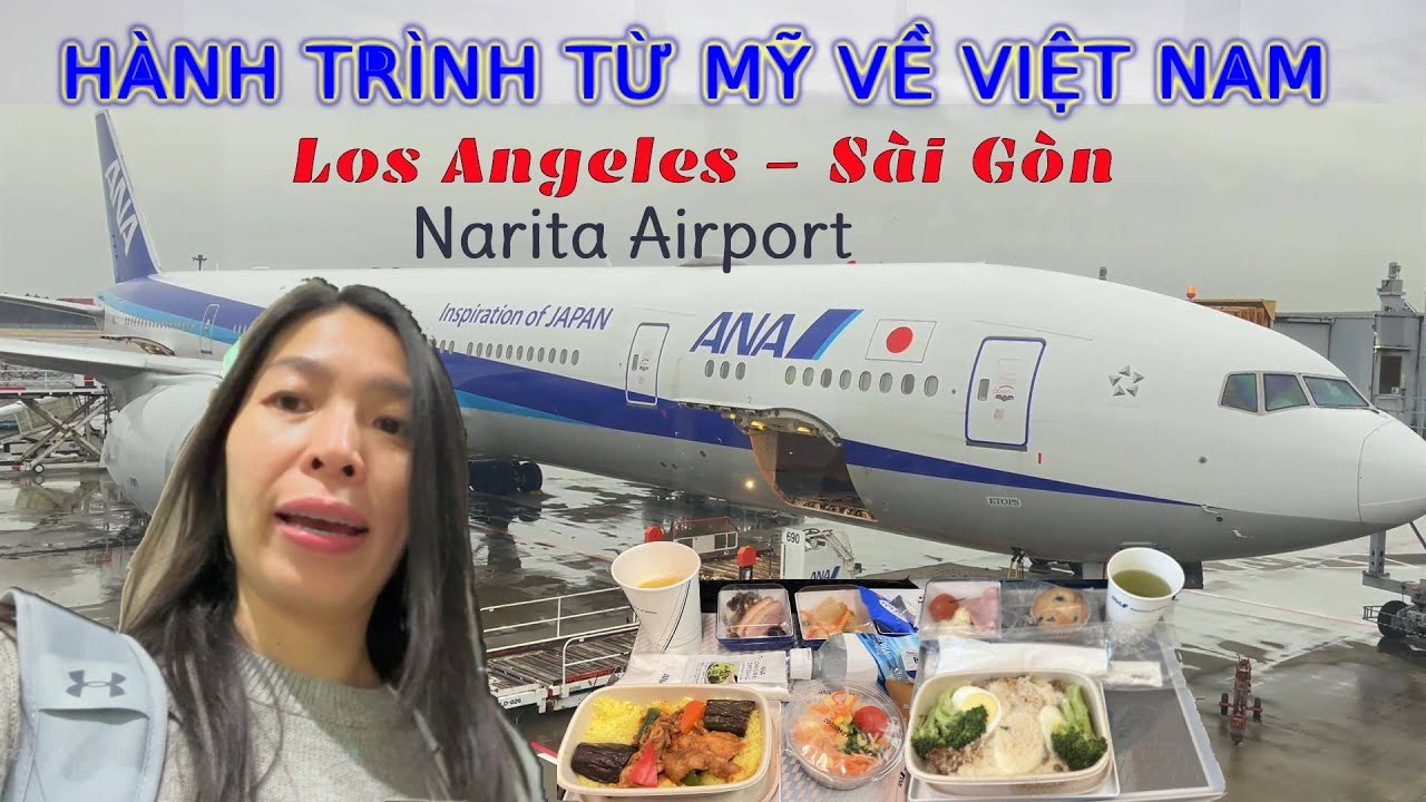 Ep1 Hành trình từ Mỹ về Việt Nam 2025 quá cảnh ở Narita với ANA Airlines