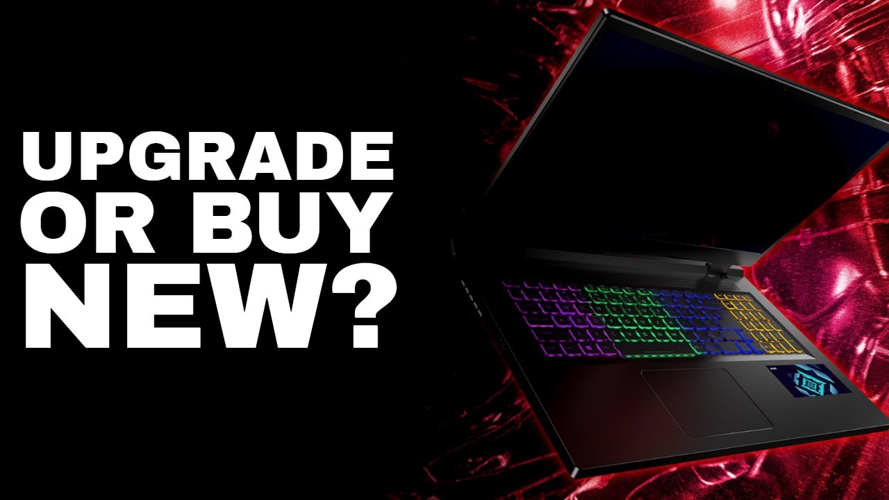 Should You Upgrade Your Laptop or Buy New?
