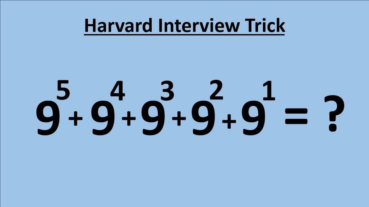 Solving a Harvard Admission Interview Question | Calculator Not Allowed