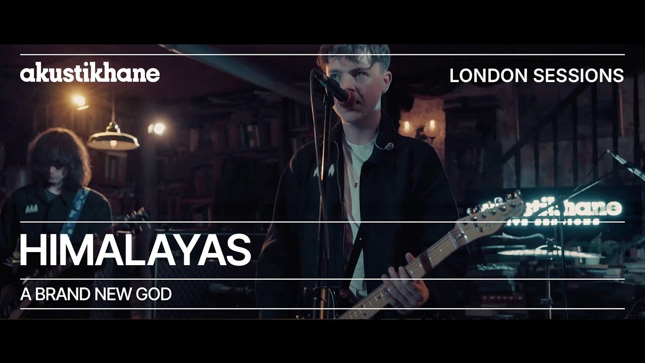 HIMALAYAS - A Brand New God / Live at @Akustikhane London Sessions