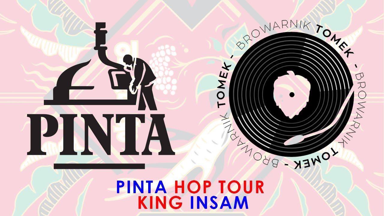 Browarnik Tomek #19 - Pinta Hop Tour - King Insam