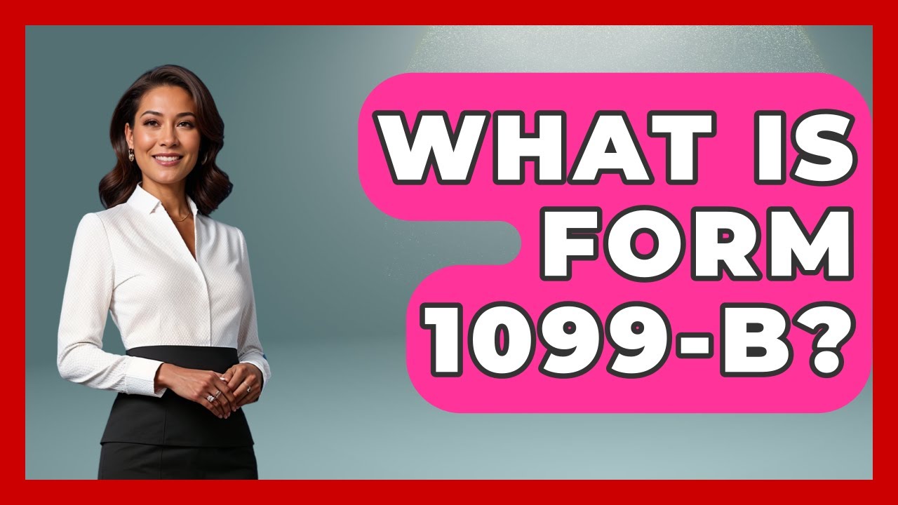 What Is Form 1099-B? - Tax and Accounting Coach