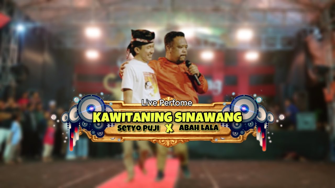 LIVE PERFOME 🔴 KAWITANING SINAWANG - SETYO P X ABAH LALA |  AT MENTOSARI
