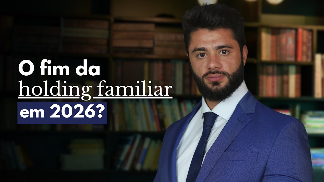 HOLDING FAMILIAR - COMO ECONOMIZAR MAIS DE 10 X DE IMPOSTOS NO ANO DE 2026 - &Uacute;LTIMA OPORTUNIDADE!