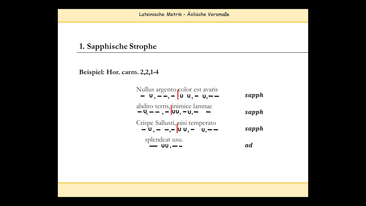 Sapphische Strophen (Äolische Versmaße) - Lateinische Metrik | Verse skandieren